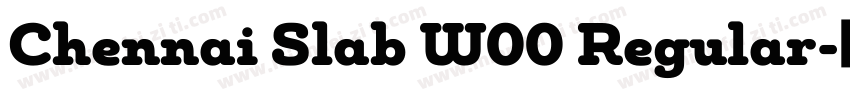 Chennai Slab W00 Regular字体转换